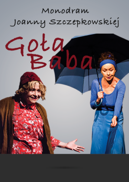 Gryfice Wydarzenie Spektakl Goła Baba - monodram Joanny Szczepkowskiej
