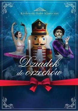 Gryfice Wydarzenie Spektakl "DZIADEK DO ORZECHÓW" Królewski Balet Klasyczny